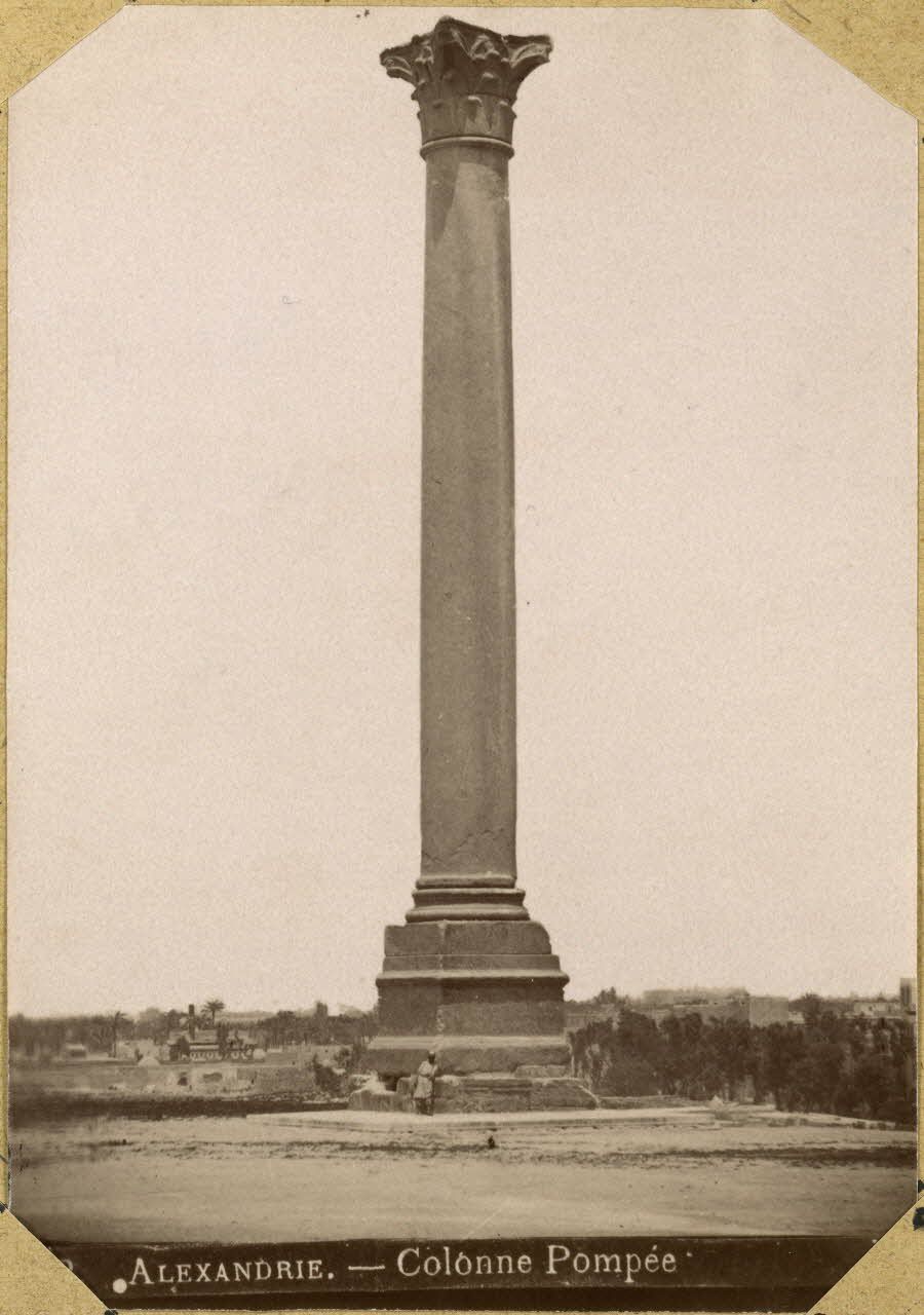Alexandrie. - Colonne Pompée. [légende d'origine]