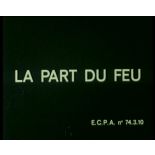 La part du feu.