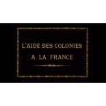 L'aide des colonies à la France.