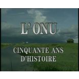L'ONU, 50 ans d'histoire.