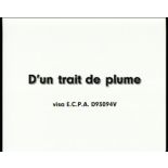 D'un trait de plume.