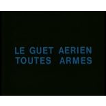 Le guet aérien toutes armes.