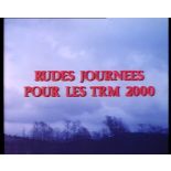 Rudes journées pour les TRM 2000.