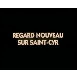 Regard nouveau sur Saint-Cyr.