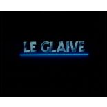 Le glaive.