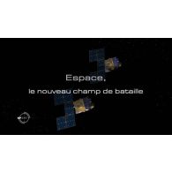 Espace, le nouveau champ de bataille.