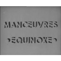 Manoeuvres Equinoxe.