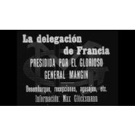 La délégation française présidée par le général Mangin en Argentine.