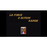 La Force d'action rapide. [clip]