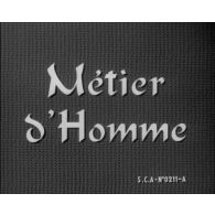 Métier d'homme.<br>