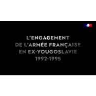 L'engagement de l'armée française en ex-Yougoslavie, 1992-1995.