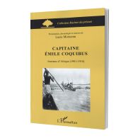 Capitaine Émile Coquibus - Journaux d'Afrique (1901-1910)