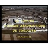 Le centre d'essais aéronautique de Toulouse.
