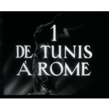 Etapes vers la victoire n° 1 : de Tunis à Rome.