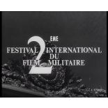 Deuxième Festival international du film militaire.