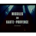 Missiles en Haute-Provence.