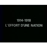 1914-1918 - L'effort d'une Nation.