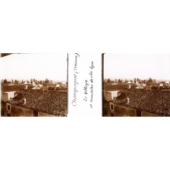 Champagne (Prosnes). Le Village et tranchées de 1ère ligne. [légende d'origine]