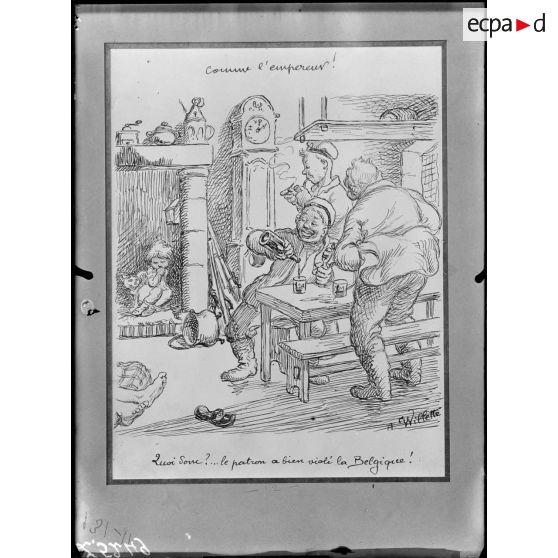 Paris. Musée Leblanc. Dessin de Willette : "Comme l'empereur". [légende d'origine]