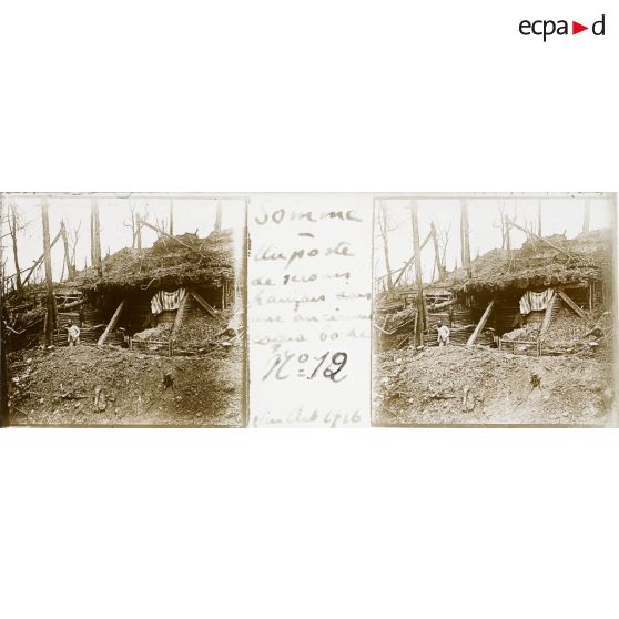 Somme. Un poste de secours français dans une ancienne cagna boche. N° 12. Juillet 1916. [légende d'origine]