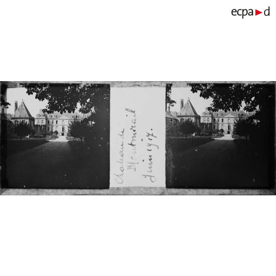 Château de Montmirail. Juin 1917. [légende d'origine]