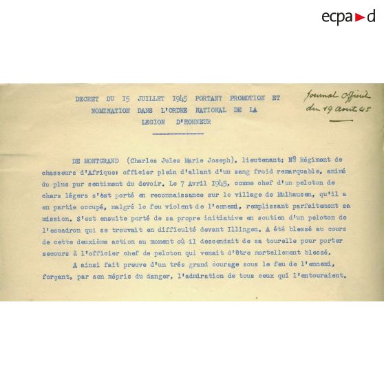 Décret du 15 juillet 1945. Decoration de Charles de Montgrand de la  légion d'Honneur. [légende d'origine]