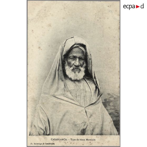 Casablanca. - Type de vieux Marocain. [légende d'origine]
