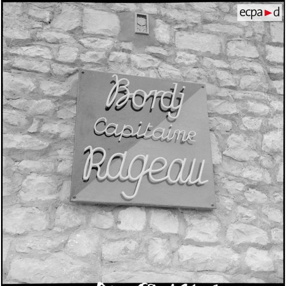 Inauguration du bordj capitaine Rageau. [Description en cours]