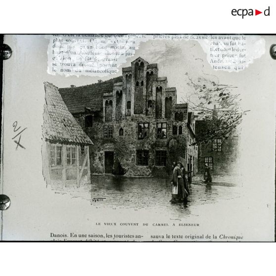 [Reproduction photographique d'un dossier de presse qui retrace l'histoire de William Shakespeare, du berceau à la tombe : "Story of William Shakespeare from the cradle to the grave" : "le vieux couvent du carmel à Elseneur".]