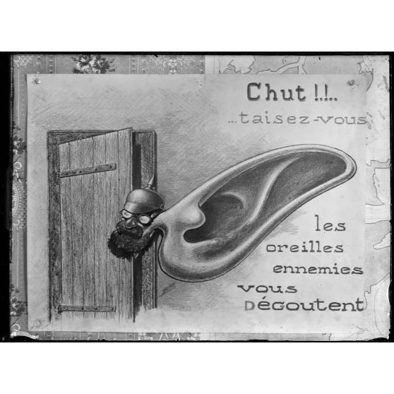 Dessin dû à la plume du Lieutenant Gilet, observateur à la MF : "Chut !! Taisez-vous, les oreilles ennemies vous dégoutent".