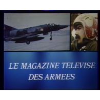 Le magazine télévisé des armées Horizon n°5.