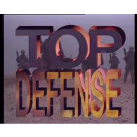 Magazine Top Défense n° 39. Les forces françaises à l'extérieur des frontières.