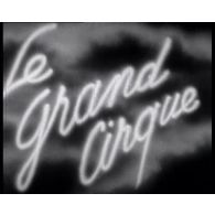 Le grand cirque.