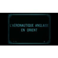 L'aéronautique anglaise en Orient.