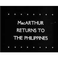 United news : Mac Arthur retourne aux Philippines ; Bataille pour l'île de Peleliu ; Les Alliés prennent Brest ; Le Havre, Boulogne tombent ; Calais bombardé.