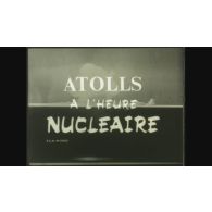 Atolls à l'heure nucléaire.