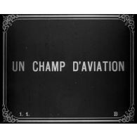 Un champ d'aviation.