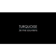 Turquoise, je me souviens.