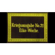 [Documents allemands n° 21 et 23.]