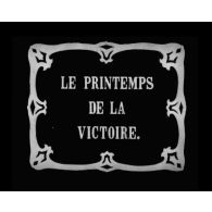Le printemps de la victoire.