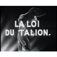 La loi du talion.
