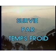 Survie par temps froid.