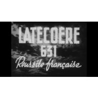 Latécoère 631, réussite française.