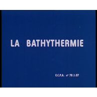 La bathythermie.