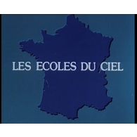 Les écoles du ciel.