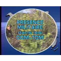 Le magazine télévisé des armées Horizon n°118. Présence militaire dans les DOM-TOM.