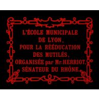 L'école municipale de Lyon, pour la rééducation des mutilés organisée par M. Herriot, sénateur du Rhône.