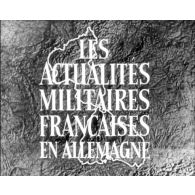 Les actualités militaires françaises en Allemagne [83.55].