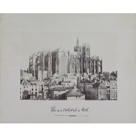 Vue de la cathédrale de Metz. Vue prise du coté de la Préfecture. [légende d'origine]
