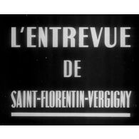 L'entrevue de Saint-Florentin-Vergigny.